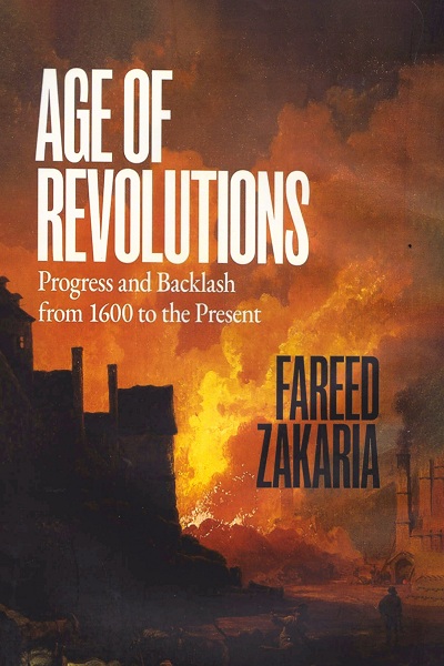 Age of Revolutions : progress and backlash from 16  to the present