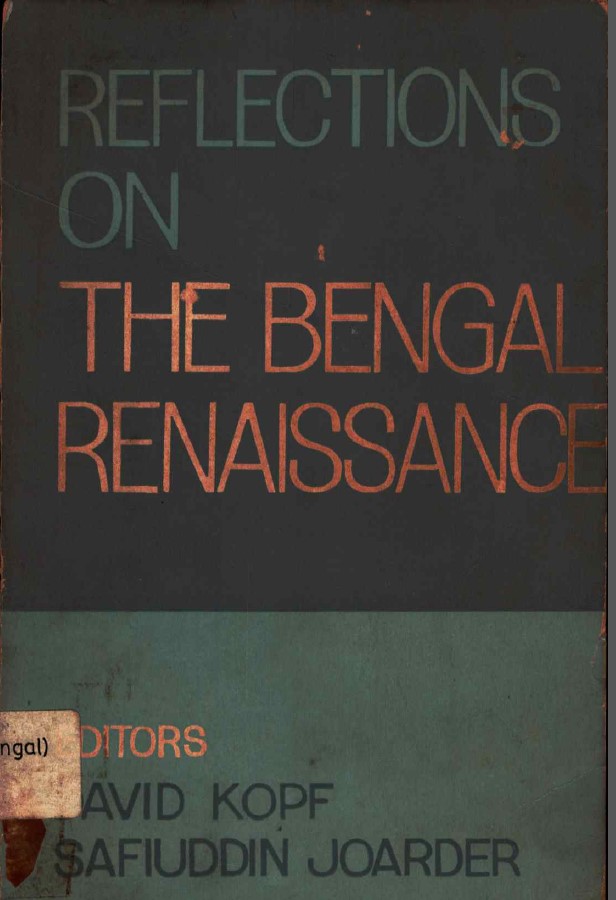 Reflections on the Bengal renaissance