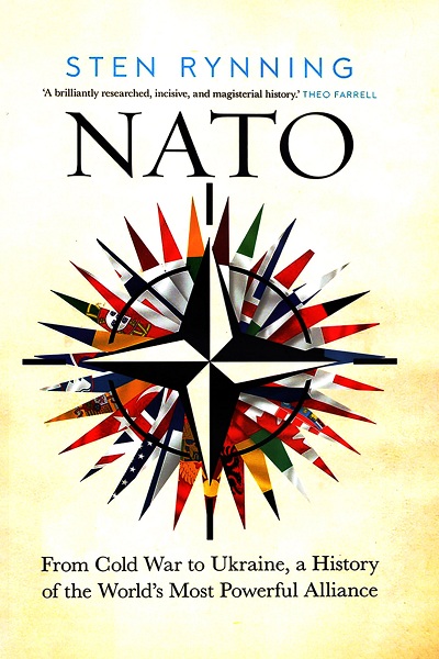 NATO : from cold war to Ukraine, a history of the world's most powerful alliance