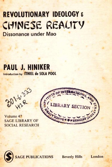 Revolutionary ideology and Chinese reality : dissonance under Mao