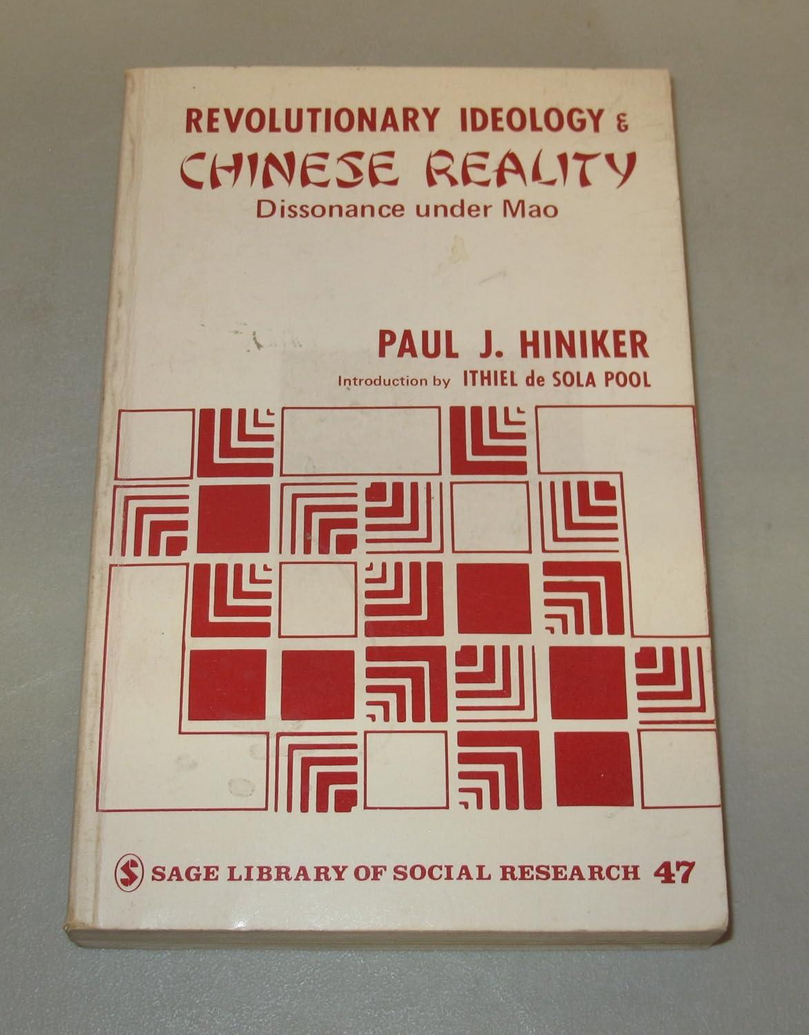 Revolutionary ideology and Chinese reality : dissonance under Mao