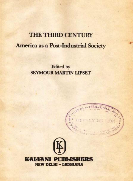 The third century : America as a post-industrial society