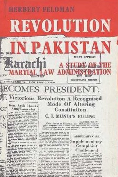 Revolution in Pakistan : a study of the martial law administration