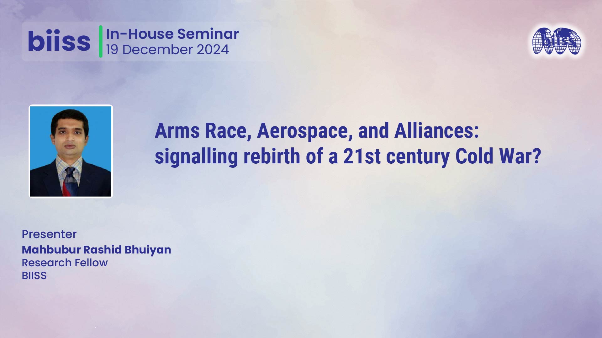 In-house Seminar: Arms Race, Aerospace, and Alliances: signalling rebirth of a 21st century Cold War?