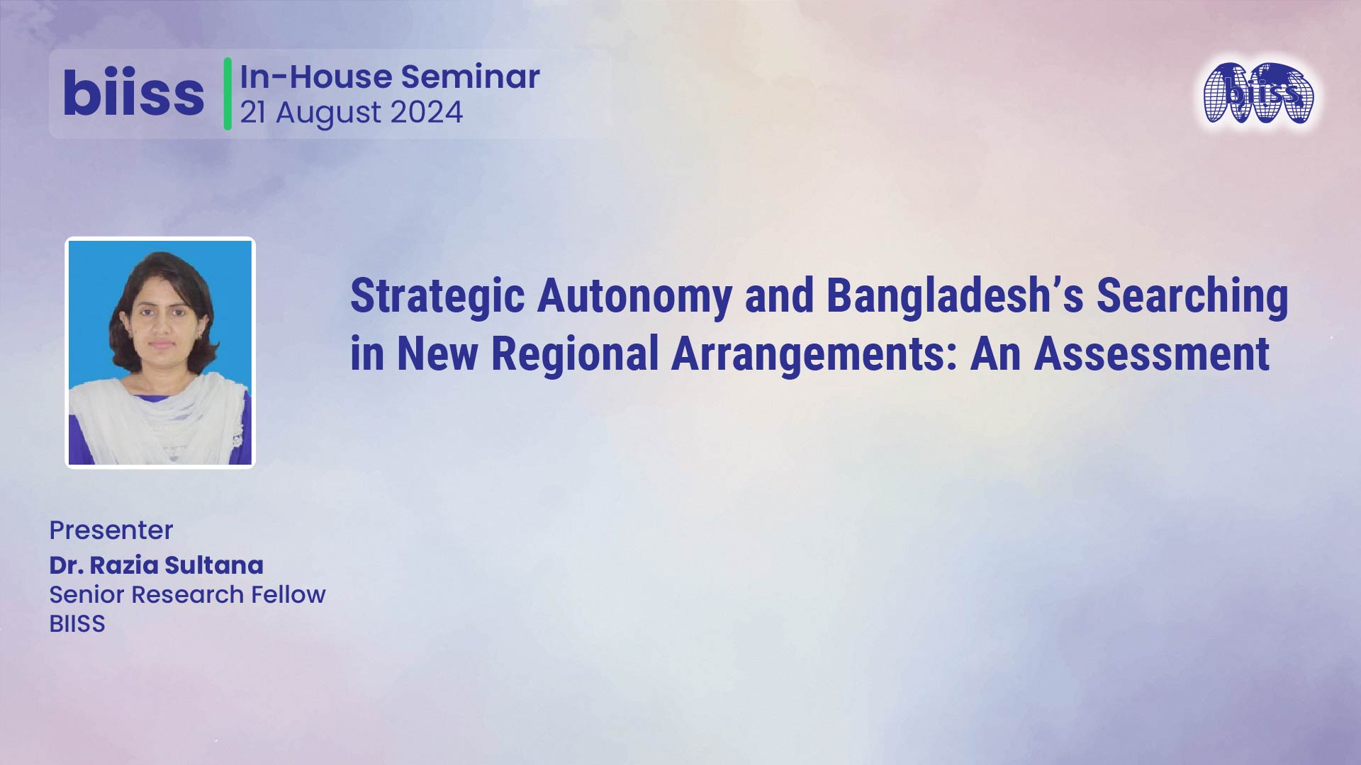 In-house Seminar: Strategic Autonomy and Bangladesh’s Participation in Regional Frameworks: An Assesment