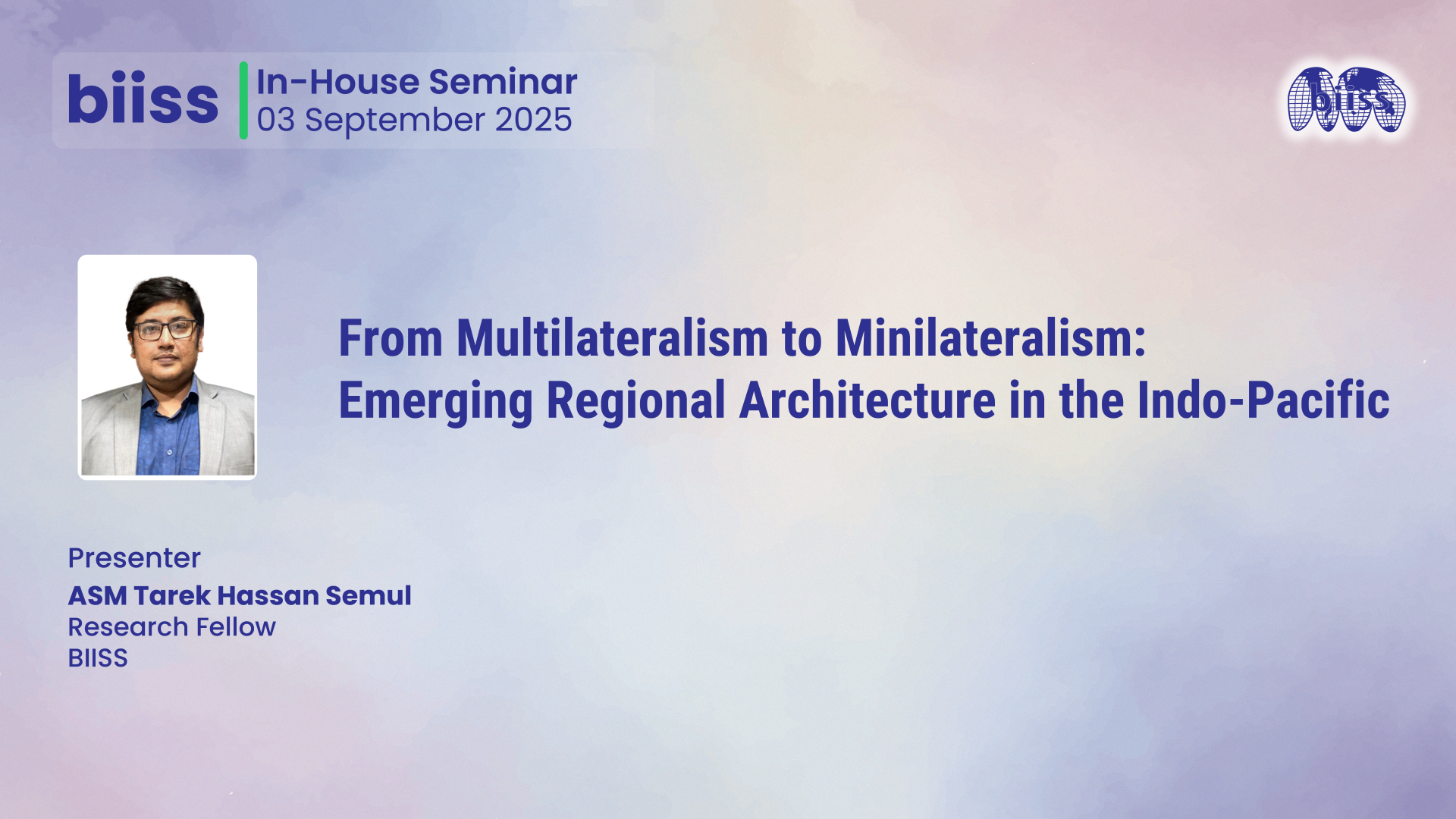 In-house Seminar: From Multilateralism to Minilateralism: Emerging Bloc Politics in the Indo-Pacific