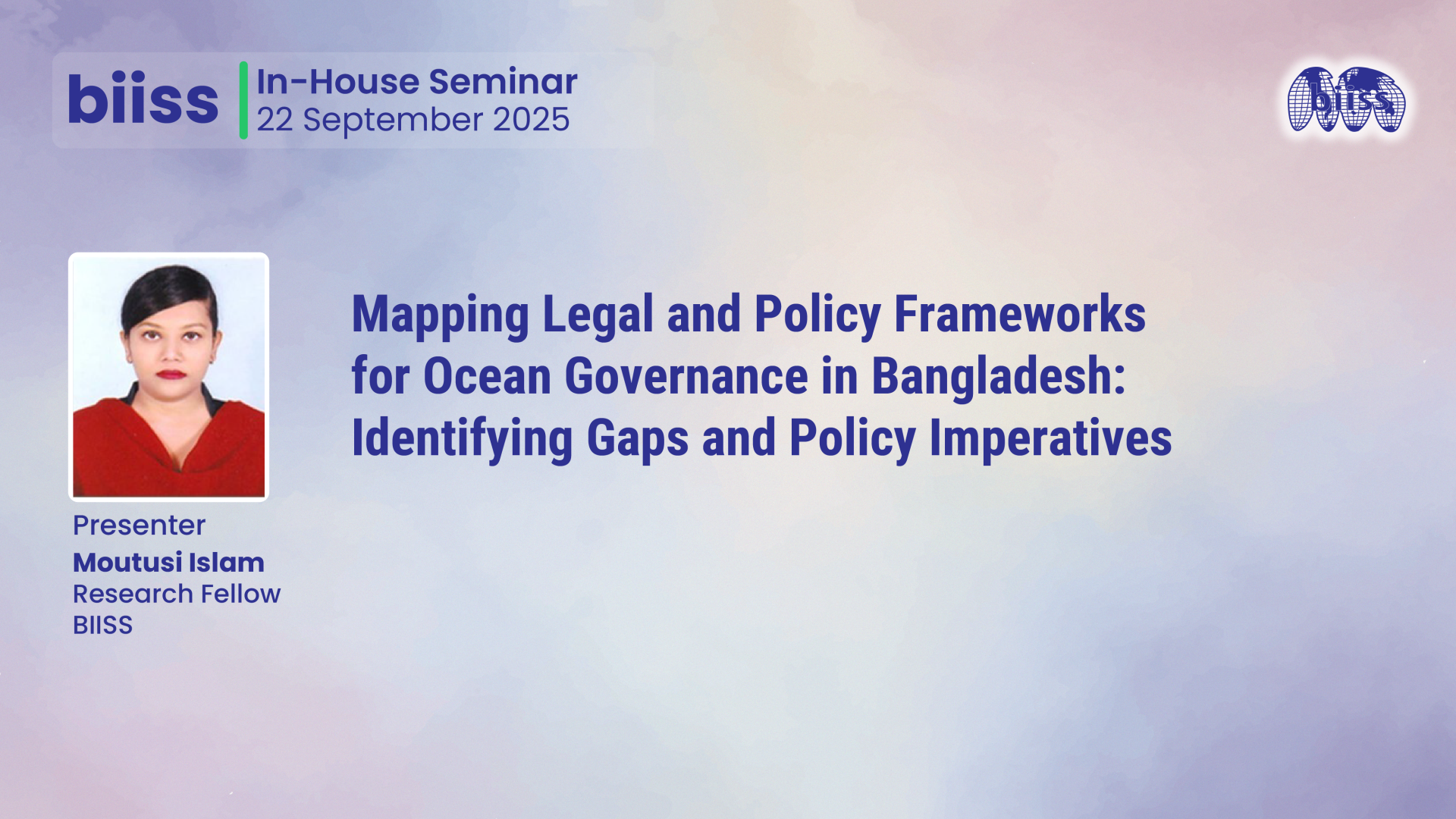 In-house Seminar: Mapping Legal and Policy Frameworks for Ocean Governance in Bangladesh: Identifying Gaps and Policy Imperatives