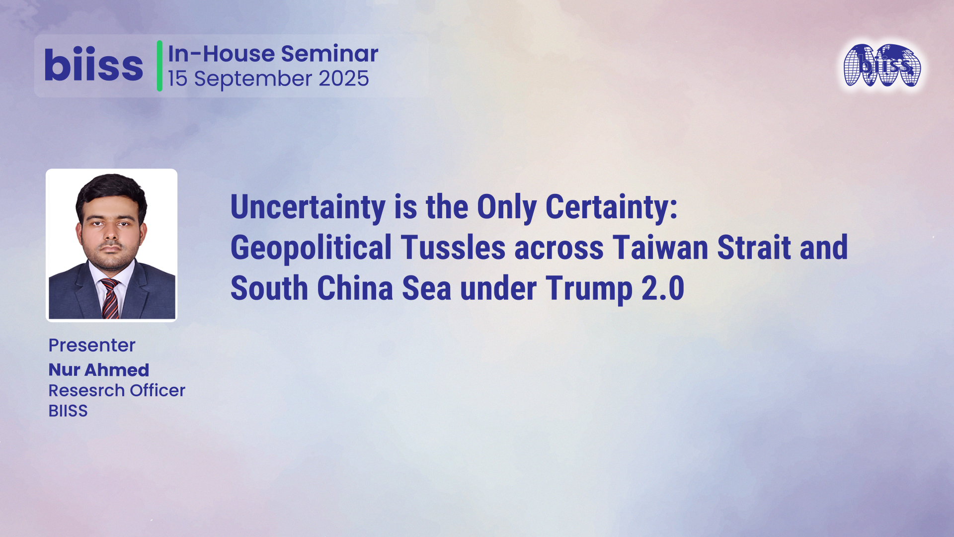 In-house Seminar: Uncertainty is the Only Certainty: Geopolitical Tussles across Taiwan Strait  and South China Sea under Trump 2.0