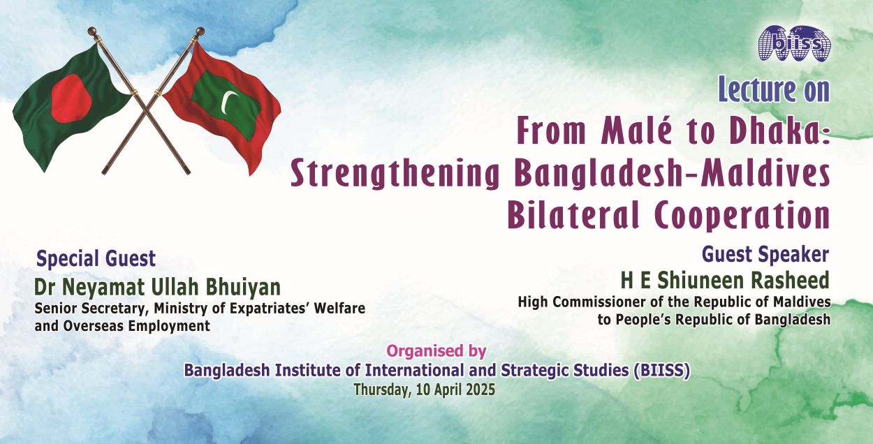 From Male to Dhaka: Strengthening Bangladesh-Maldives Bilateral Cooperation