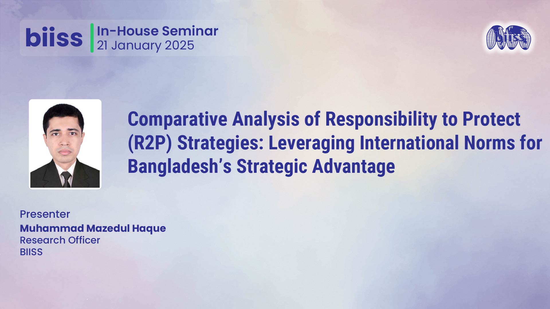 In-house Seminar: Comparative Analysis of Responsibility to Protect (R2P) Strategies: Leveraging International Norms for Bangladesh’s Strategic Advantage