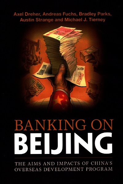 Banking on beijing : the arms and impacts of China's overseas development program