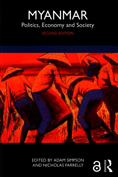Myanmar : Politics, Economy and Society 2nd Edition