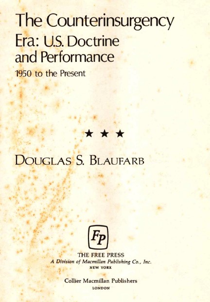 The counterinsurgency era: U.S. doctrine & performance, 1975 to the present
