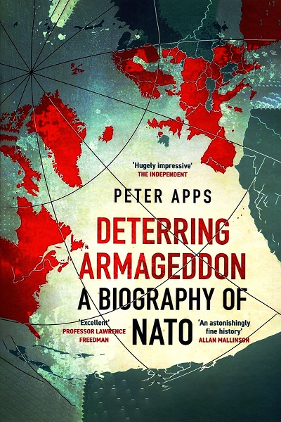 Deterring armageddon : a biography of NATO