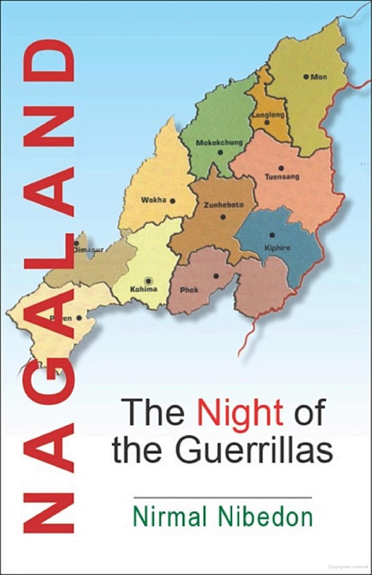 Nagaland : the night of the guerrillas