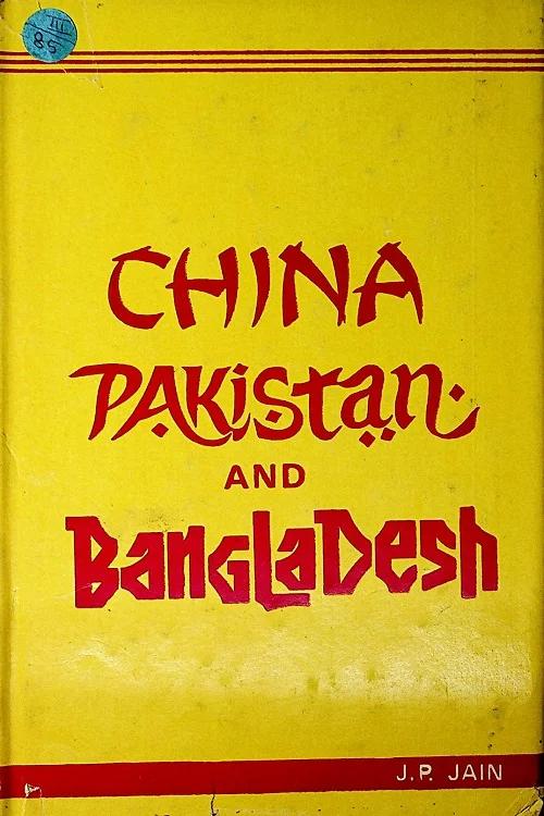 China Pakistan and Bangladesh