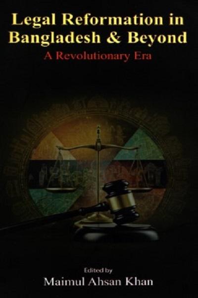 Legal reformation in Bangladesh & Beyond