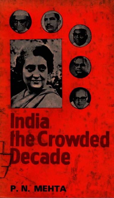 India : the crowded decade