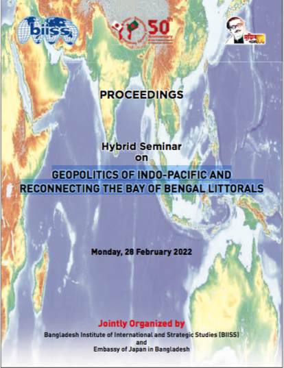 HYBRID SEMINAR ON Geopolitics of Indo-Pacific and Reconnecting the Bay of Bengal Littorals