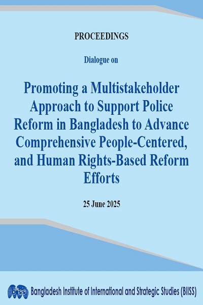 Dialogue on Promoting a Multistakeholder Approach to Support Police Reform in Bangladesh to Advance Comprehensive People-Centered, and Human Rights-Based Reform Efforts