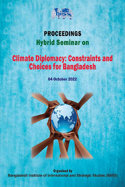 Proceeding HYBRID SEMINAR on Climate Diplomacy: Constraints and Choices for Bangladesh