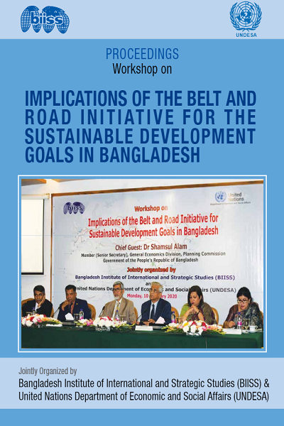 Workshop On Implications Of The Belt And Road Initiative For Sustainable Development Goals In Bangladesh